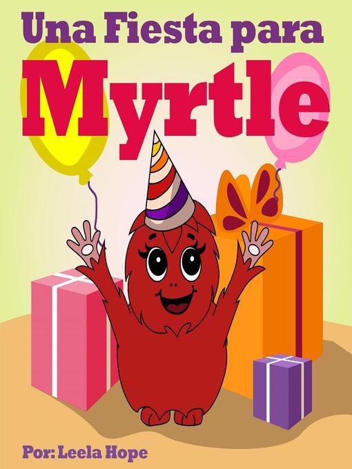 Title details for Una Fiesta para Myrtle by Leela Hope - Available